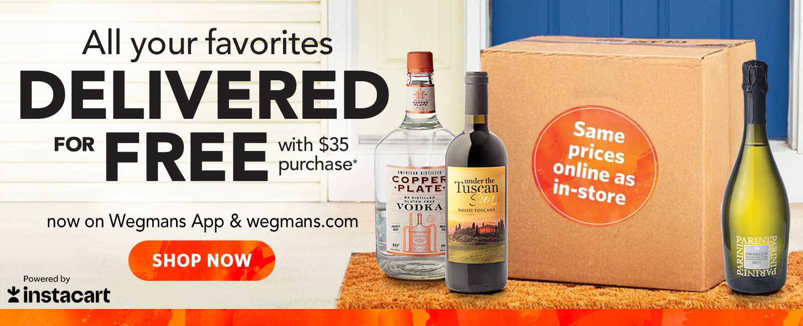 All your favorites delivered for free with $35 purchase - SHOP NOW